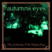 Autumns Eyes : The Awakening of the Sleeping King
